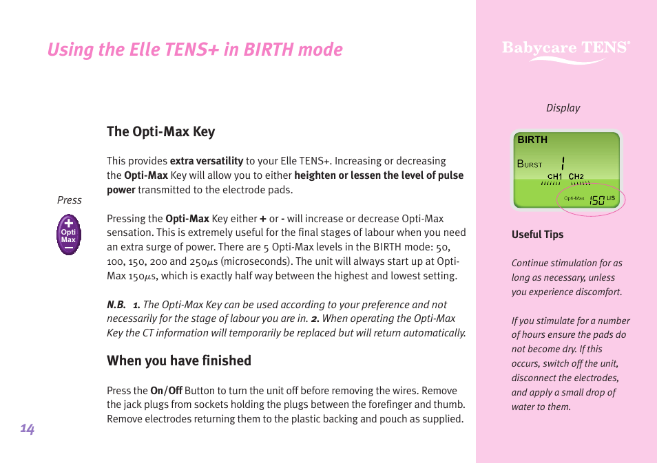 Using the elle tens+ in birth mode, The opti-max key, When you have finished | Babycare TENS Elle TENS User Manual | Page 14 / 36