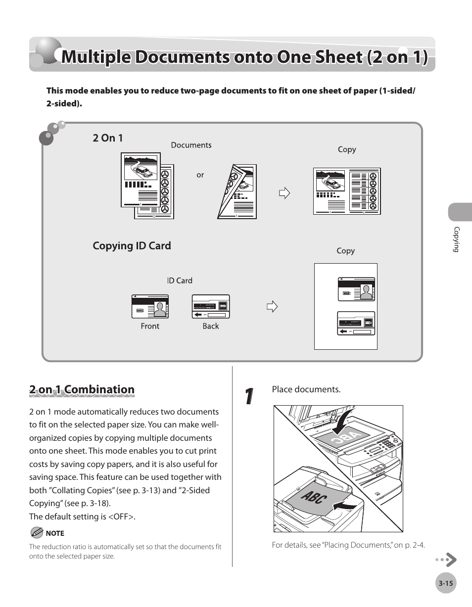 Multiple documents onto one sheet (2 on 1), 2 on 1 combination, Multple documents onto one sheet (2 on 1) -15 | 2 on 1 combination -15, Multiple documents onto one sheet (2 on 1) -15, 2 on 1, Combination, 15) at the same time | Canon IMAGECLASS D460 User Manual | Page 68 / 177