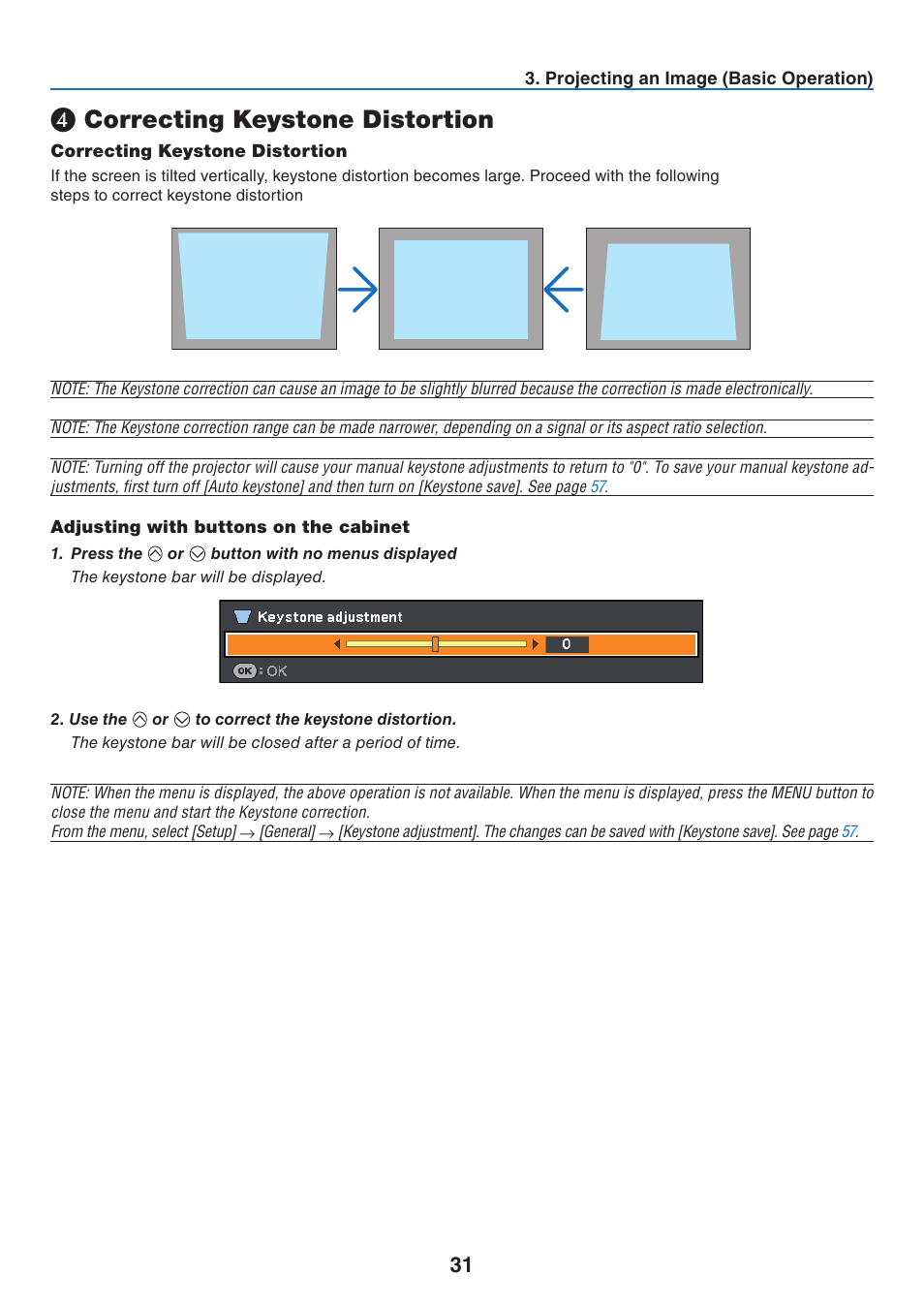 4) correcting keystone distortion, Correcting keystone distortion, Adjusting with buttons on the cabinet | Canon LV-7275  EN User Manual | Page 40 / 94