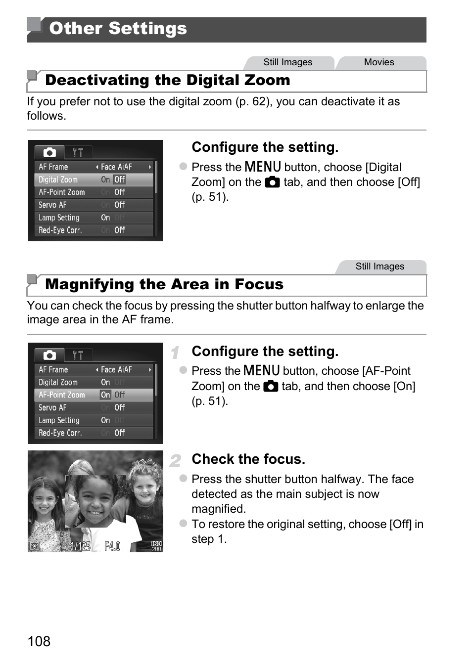 Other settings, Deactivating the digital zoom, Magnifying the area in focus | Configure the setting, Check the focus | Canon A4050 IS User Manual | Page 108 / 186