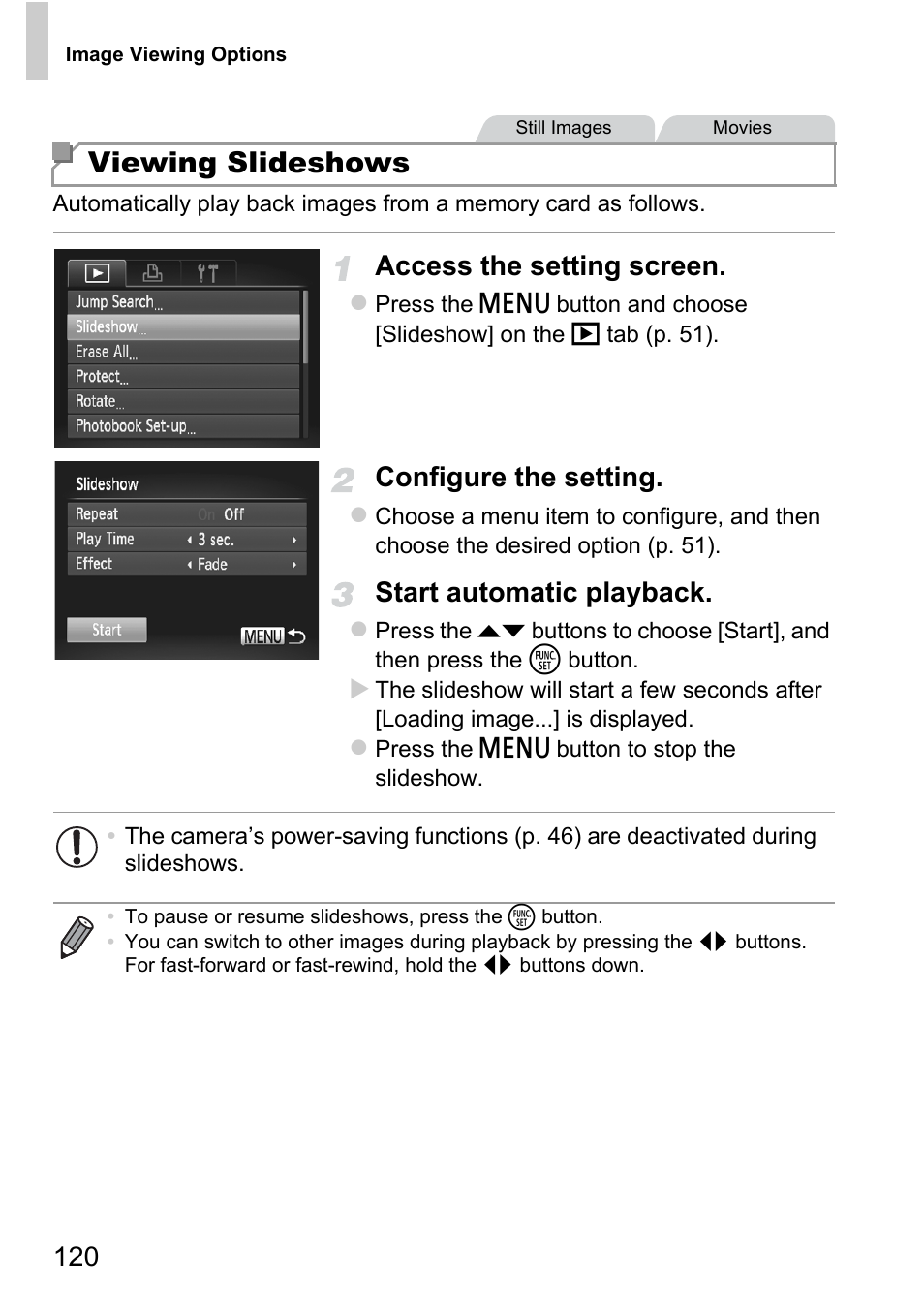 Viewing slideshows, Access the setting screen, Configure the setting | Start automatic playback | Canon A4050 IS User Manual | Page 120 / 186
