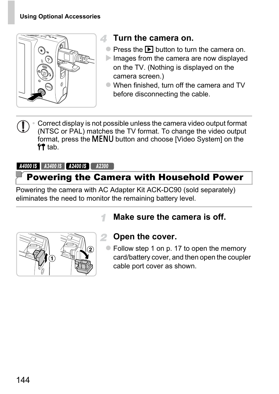 Powering the camera with household power, 144 turn the camera on, Make sure the camera is off. open the cover | Canon A4050 IS User Manual | Page 144 / 186