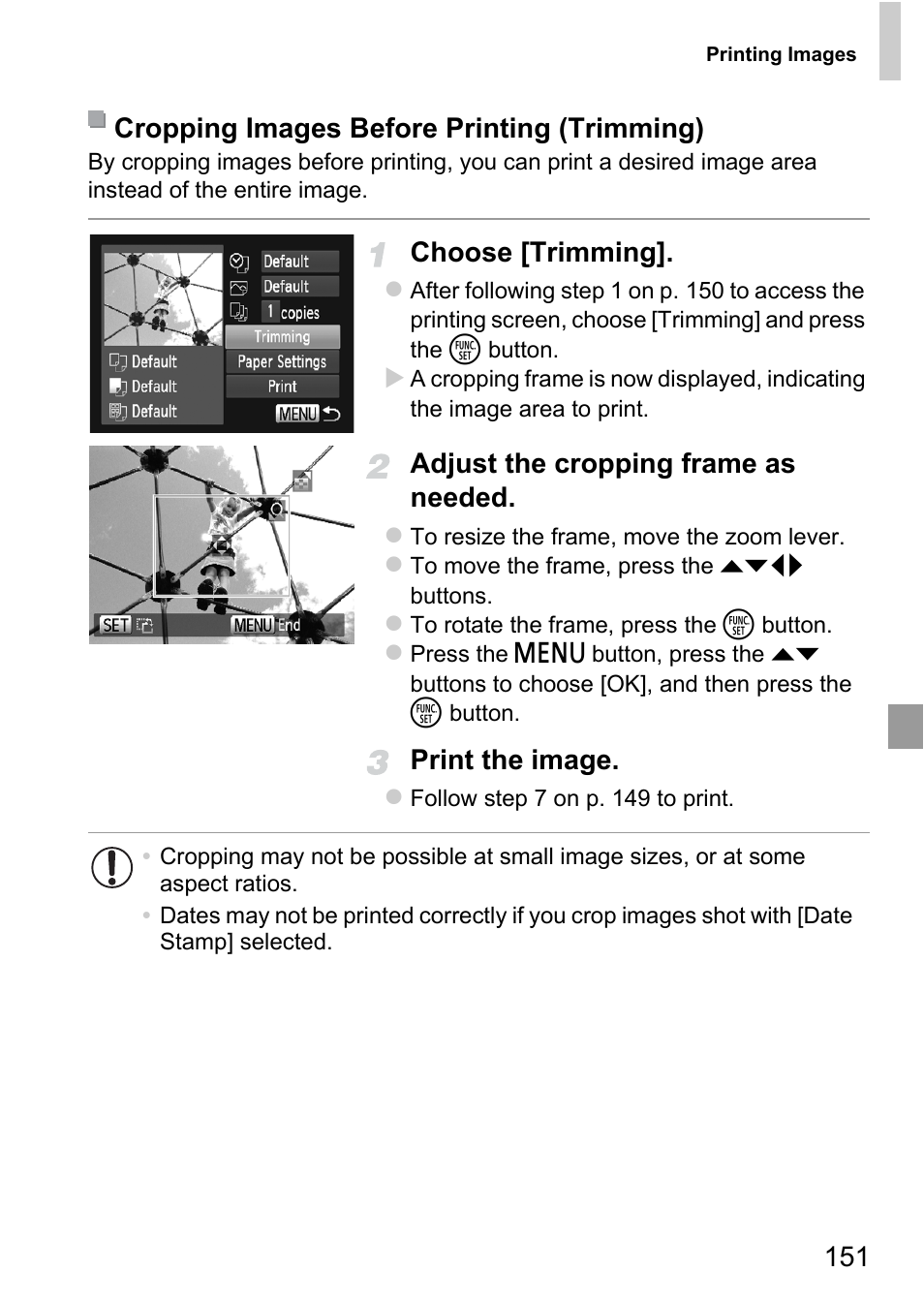 Choose [trimming, Adjust the cropping frame as needed, Print the image | Cropping images before printing (trimming) | Canon A4050 IS User Manual | Page 151 / 186