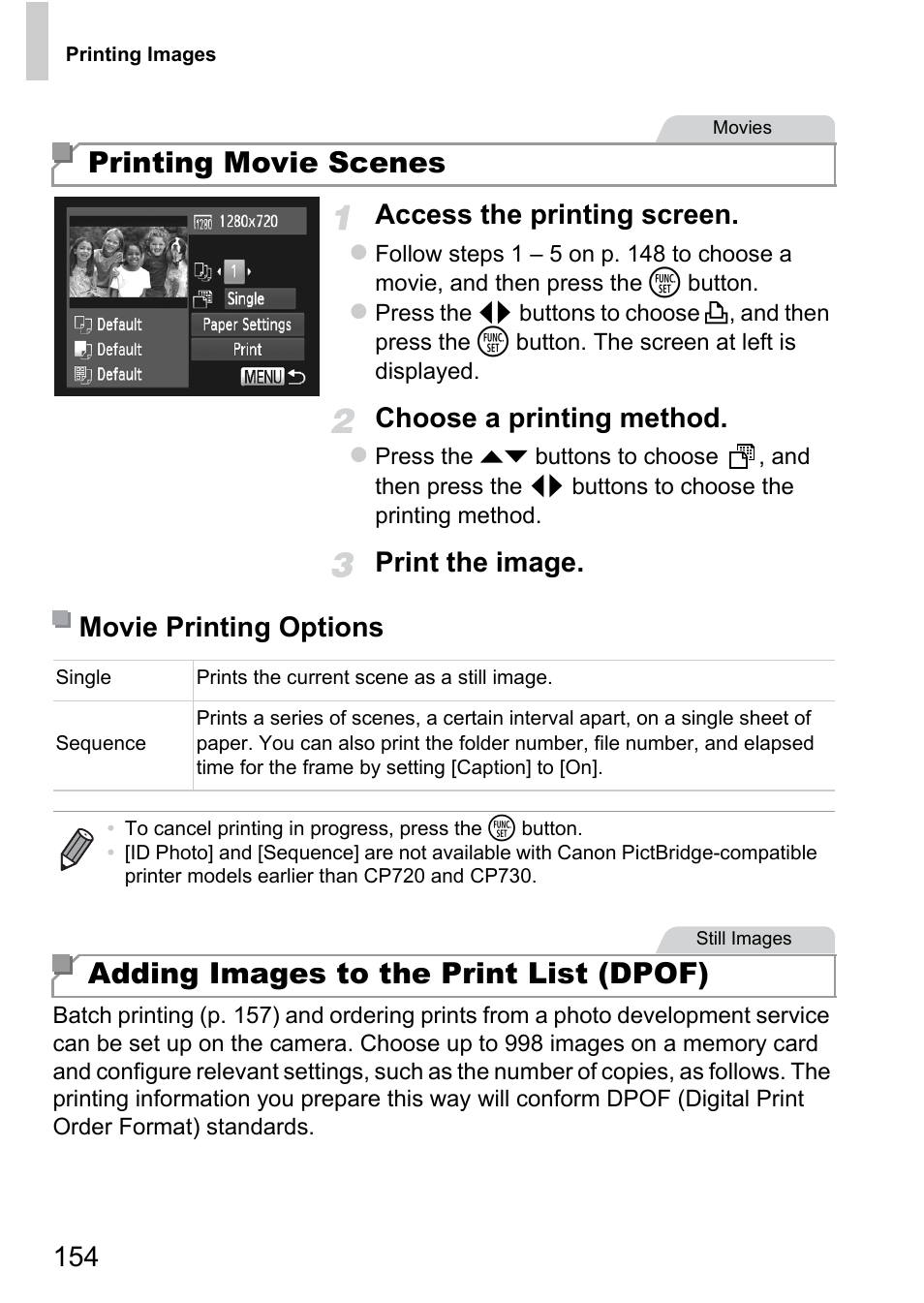 P. 154) to print, Printing movie scenes, Adding images to the print list (dpof) | 154 access the printing screen, Choose a printing method, Print the image, Movie printing options | Canon A4050 IS User Manual | Page 154 / 186