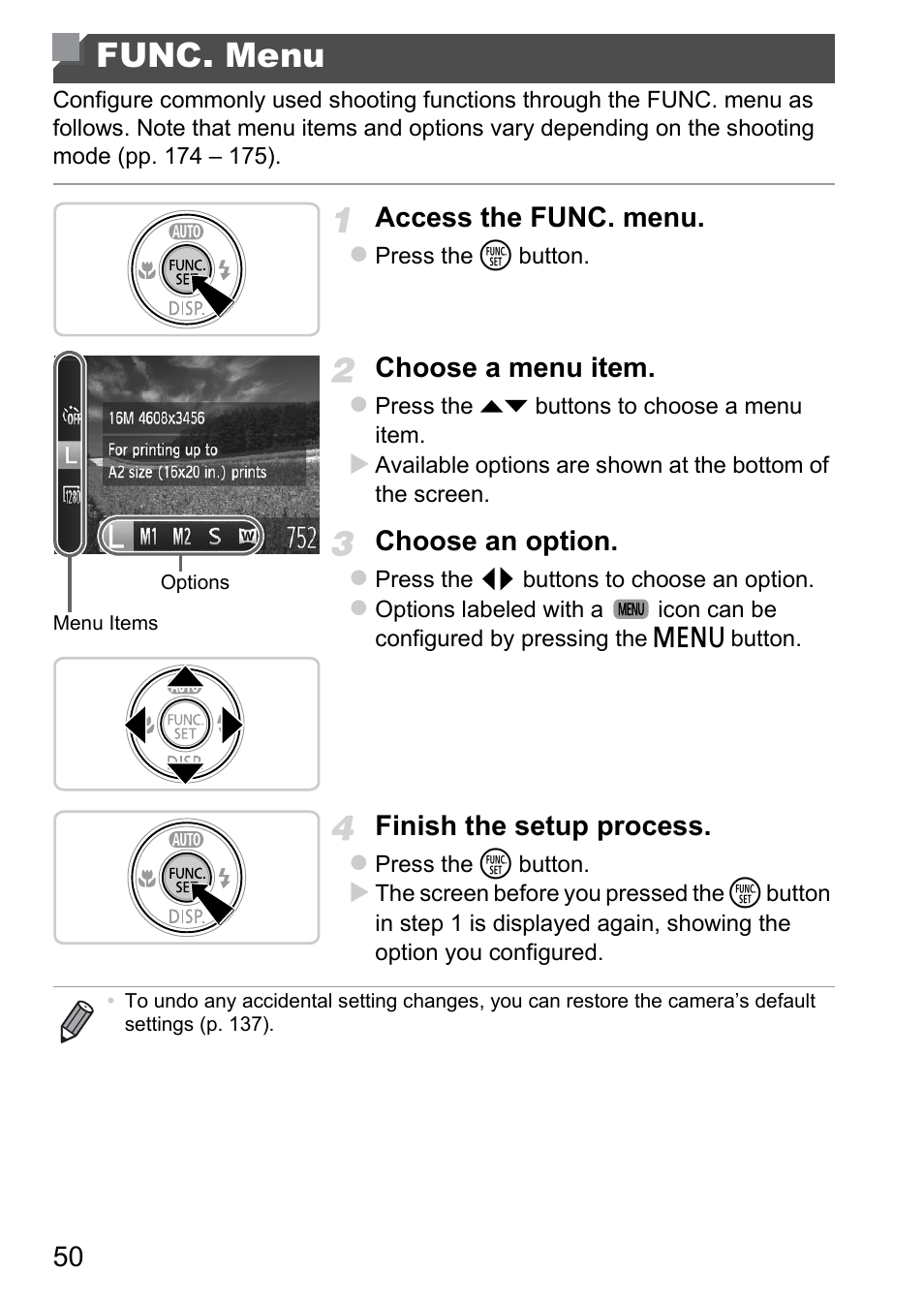 Func. menu, Access the func. menu, Choose a menu item | Choose an option, Finish the setup process | Canon A4050 IS User Manual | Page 50 / 186