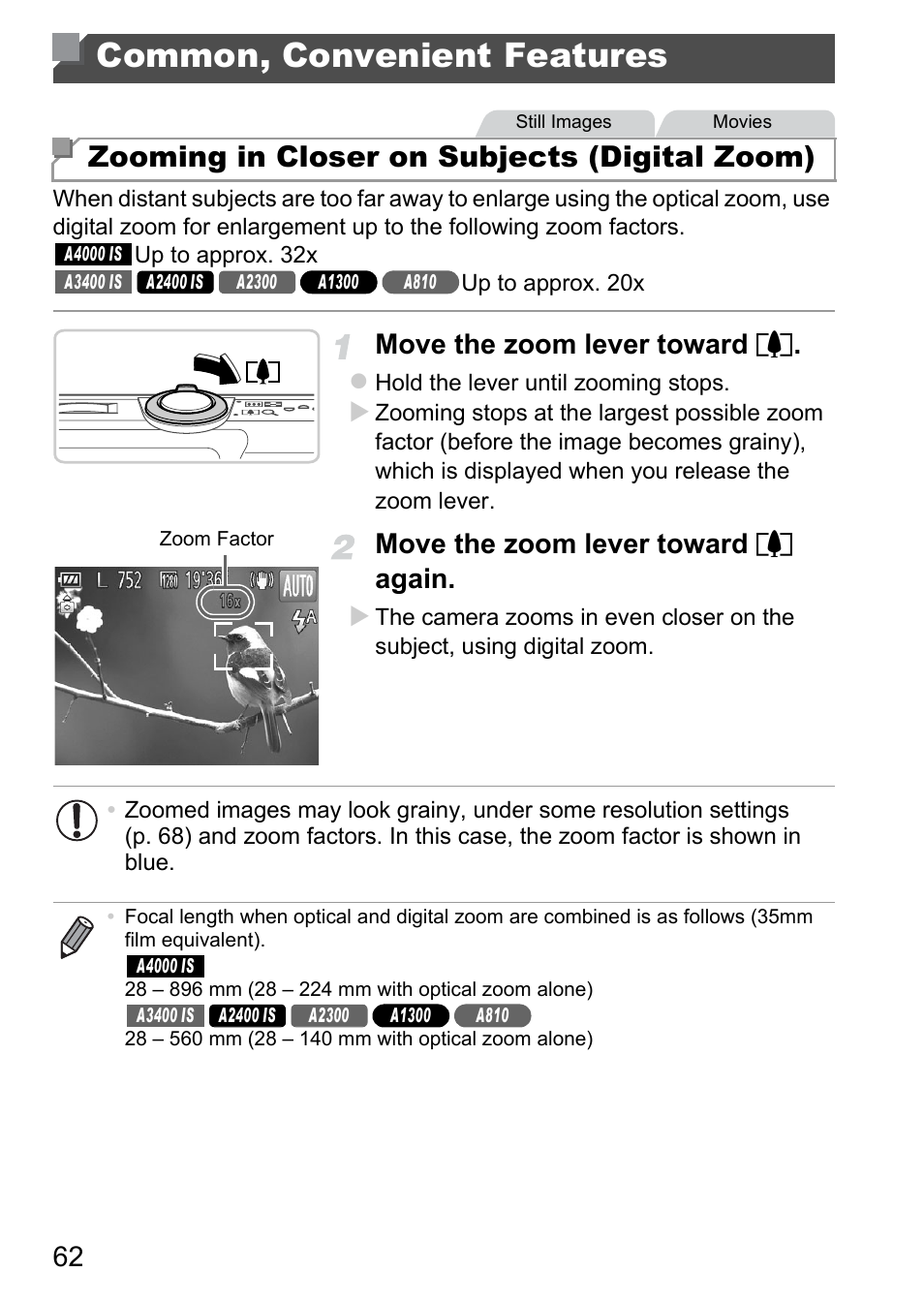Common, convenient features, Zooming in closer on subjects (digital zoom), Move the zoom lever toward i | Move the zoom lever toward i again | Canon A4050 IS User Manual | Page 62 / 186