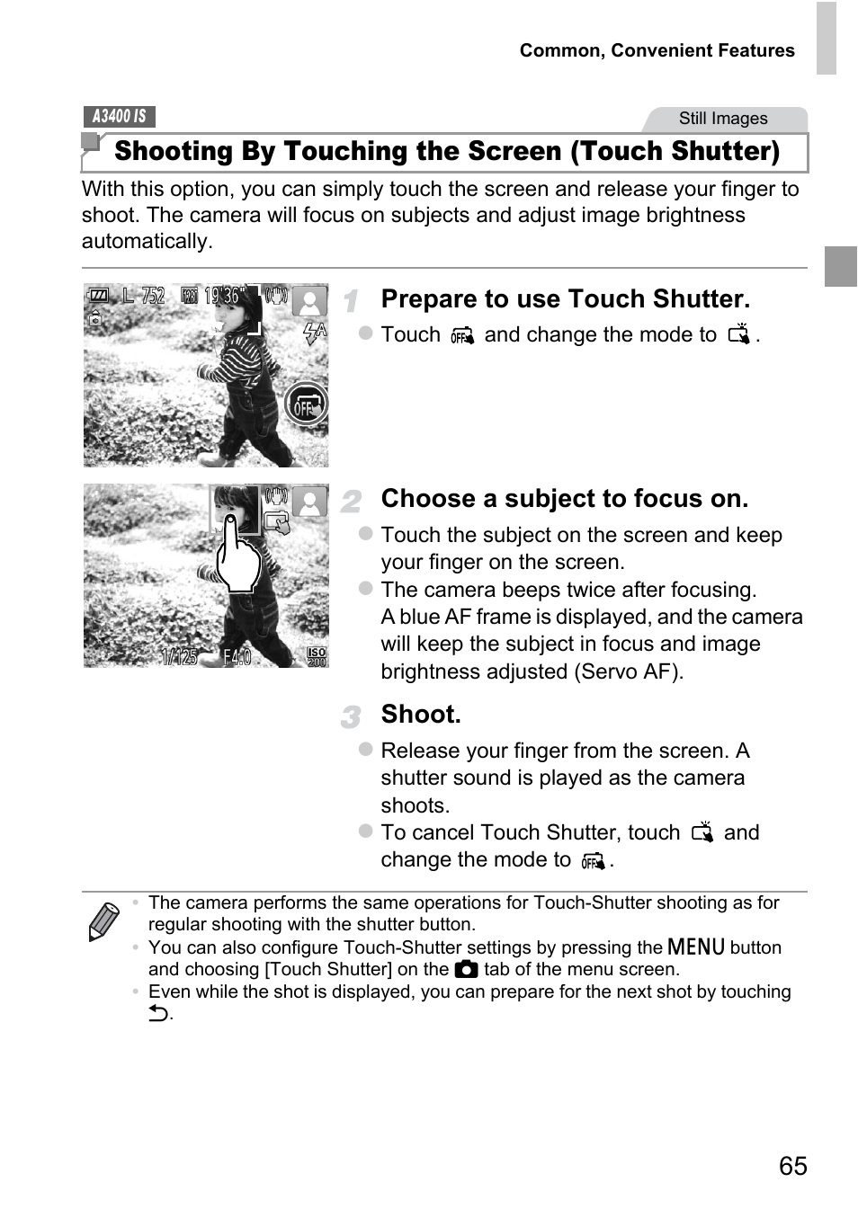 Shooting by touching the screen (touch shutter), Prepare to use touch shutter, Choose a subject to focus on | Shoot | Canon A4050 IS User Manual | Page 65 / 186