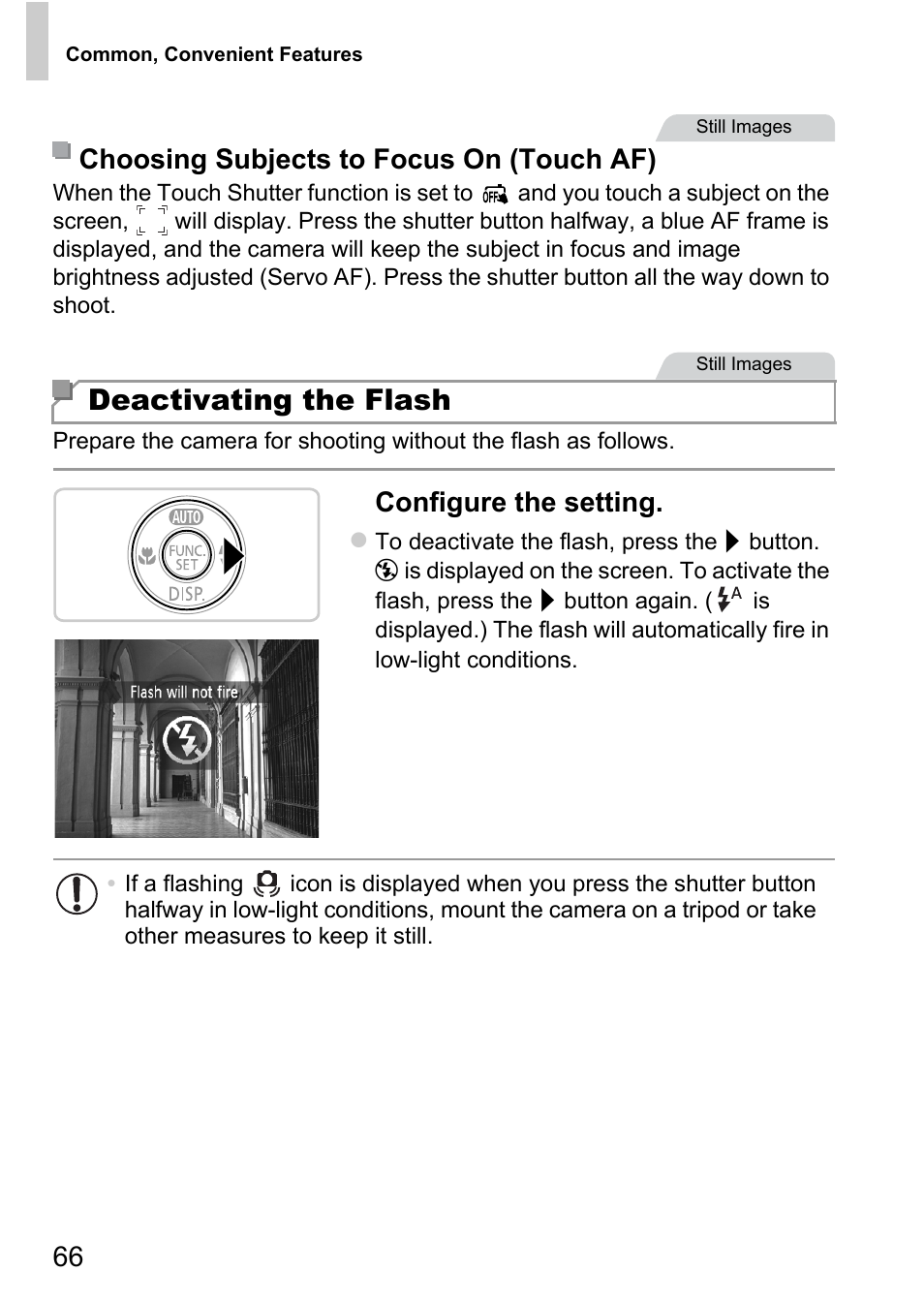 Deactivating the flash, Configure the setting, Choosing subjects to focus on (touch af) | Canon A4050 IS User Manual | Page 66 / 186