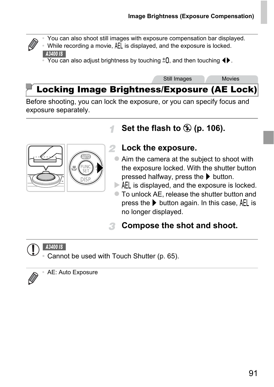 Locking image brightness/exposure (ae lock), Set the flash to ! (p. 106). lock the exposure, Compose the shot and shoot | Canon A4050 IS User Manual | Page 91 / 186