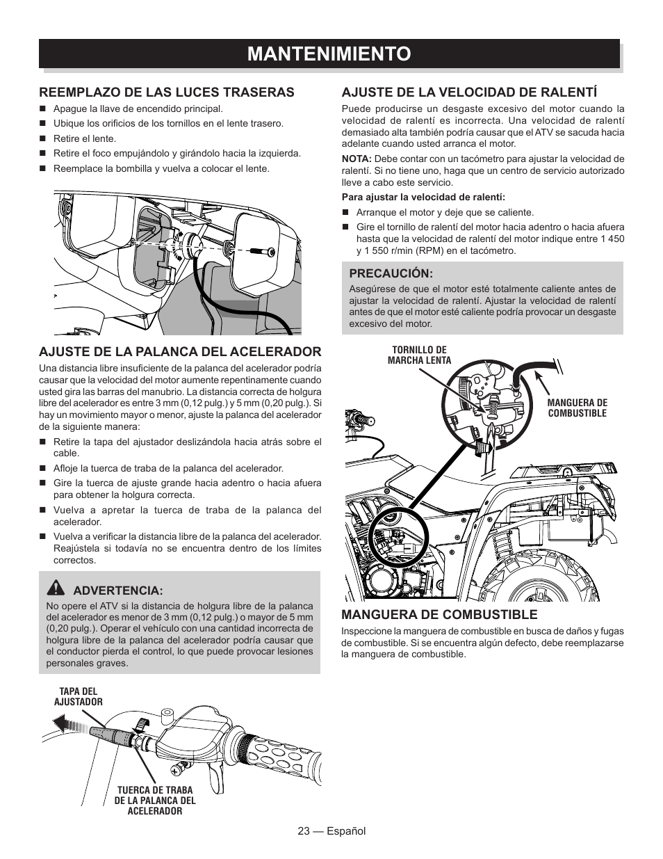 Mantenimiento, Reemplazo de las luces traseras, Ajuste de la palanca del acelerador | Ajuste de la velocidad de ralentí, Manguera de combustible | Baja Motorsports AT250UT Operator's Manual User Manual | Page 54 / 64