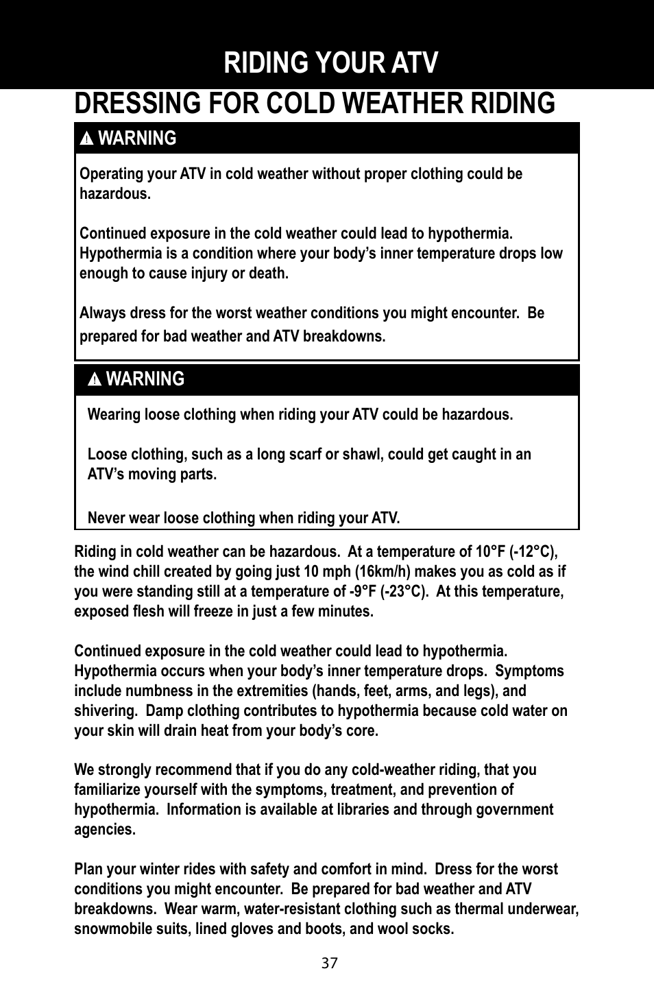 Dressing for cold weather riding, Riding your atv | Baja Motorsports BA90-2 User Manual | Page 41 / 83