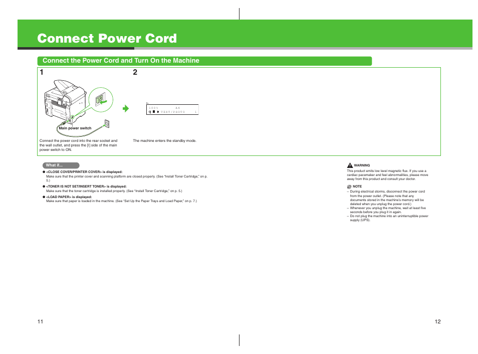 Connect power cord, Connect the power cord and turn on the machine | Canon imageCLASS MF4100 Series User Manual | Page 7 / 18