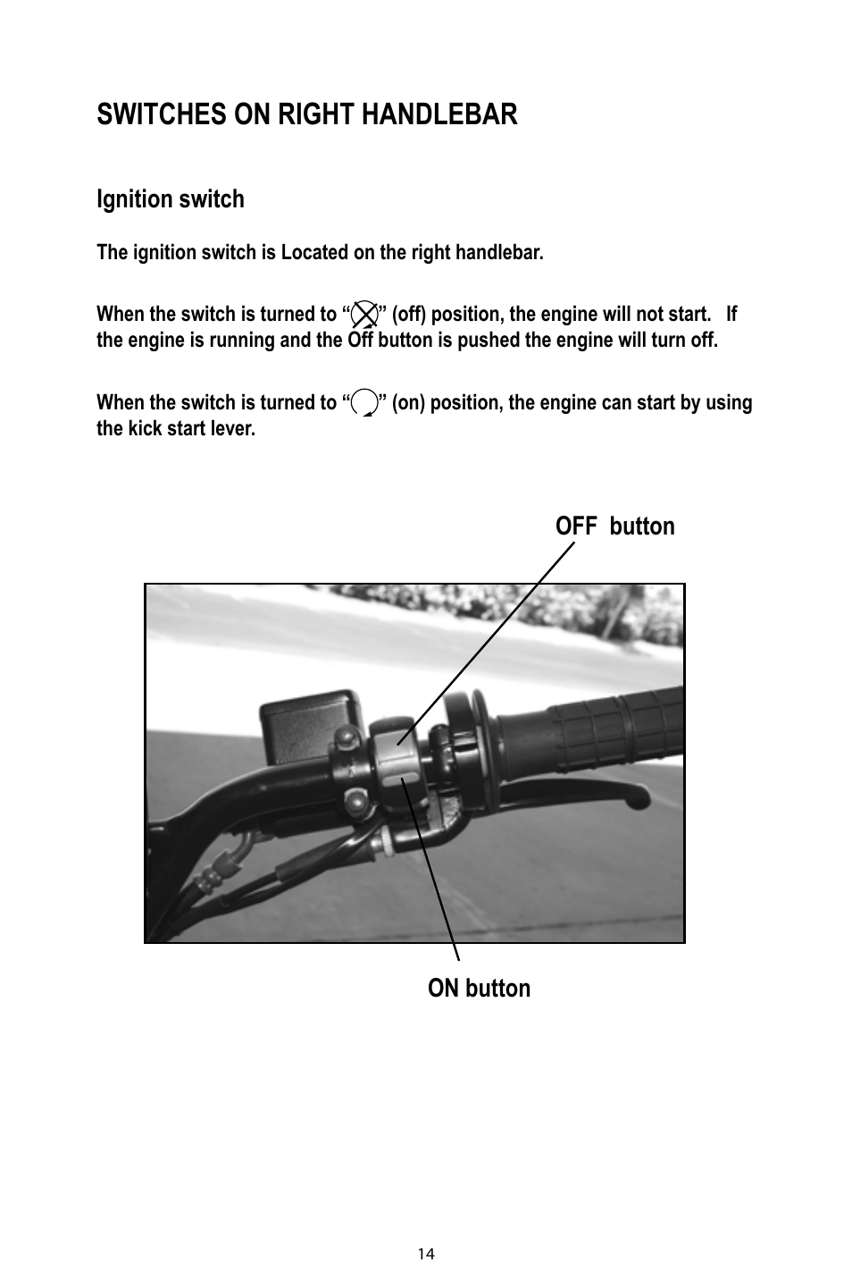 Switches on right handlebar | Baja Motorsports DR125 Operator's Manual User Manual | Page 17 / 39