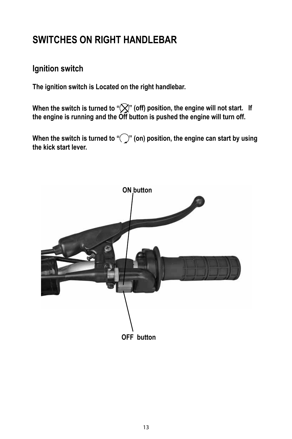 Switches on right handlebar | Baja Motorsports DR49 Operator's Manual User Manual | Page 16 / 38