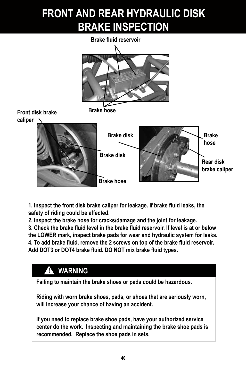 Front and rear hydraulic disk brake inspection | Baja Motorsports BR250 User Manual | Page 43 / 55