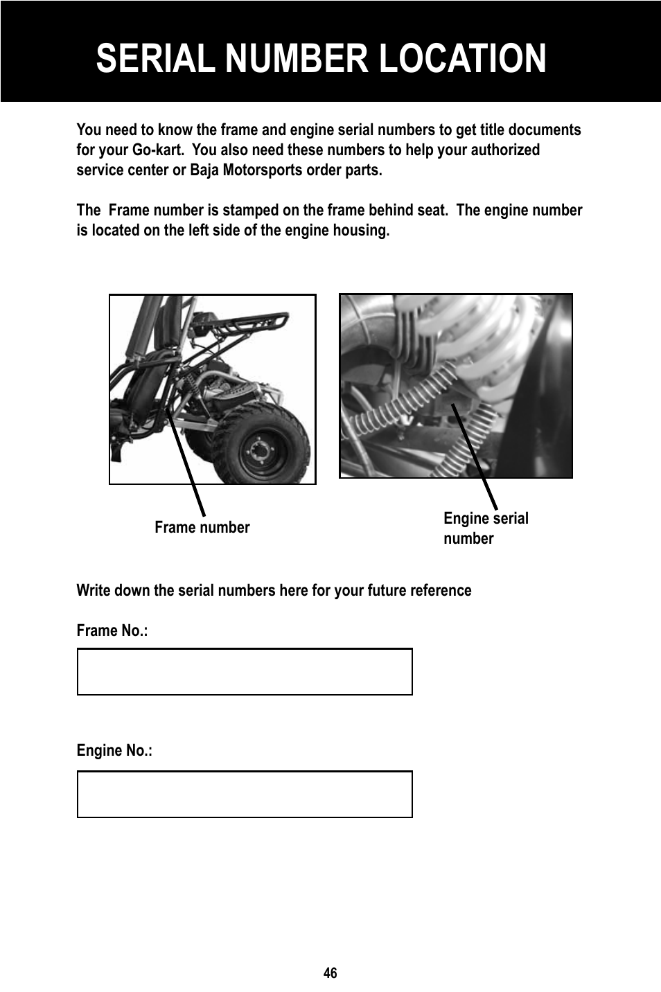 Serial number location | Baja Motorsports BR150-1 Operator's Manual User Manual | Page 49 / 55