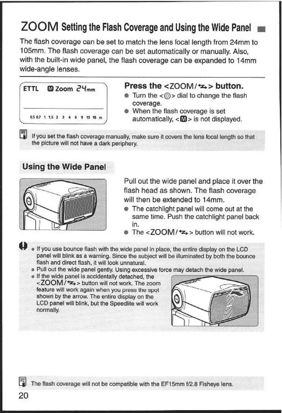 Zoom, Setting the flash coverage and using the wide pane, Press the <zoom/-ia!>.> button | Using the wide panel m | Canon 580EX User Manual | Page 22 / 58