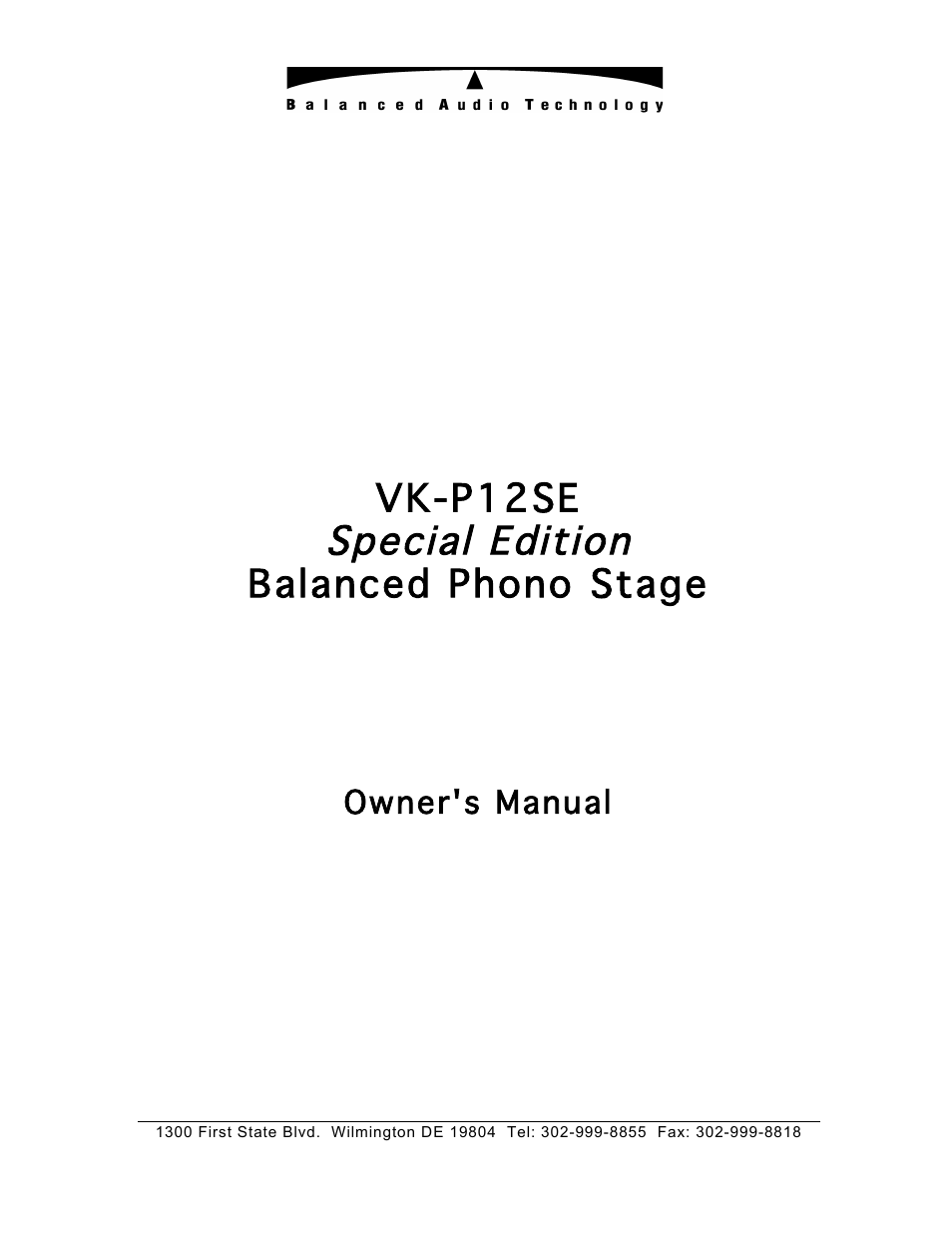 Special edition, Vk-p12se, Balanced phono stage | Owner's manual | Balanced Audio VK-P12SE Phonostage User Manual | Page 3 / 17