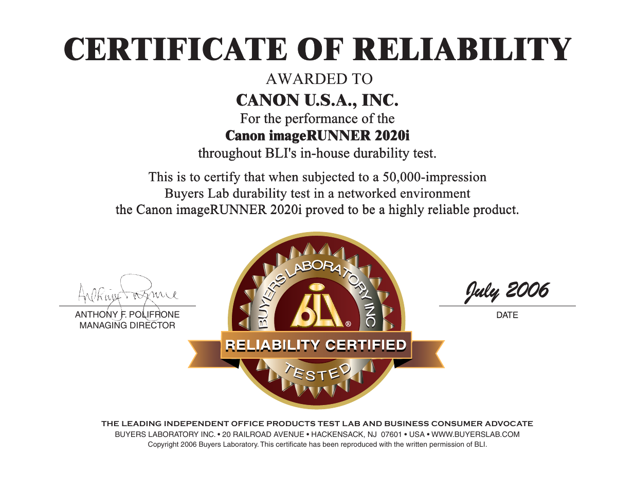 Certificate of reliability, July 2006, Canon u.s.a., inc | Canon 2020 User Manual | Page 20 / 20