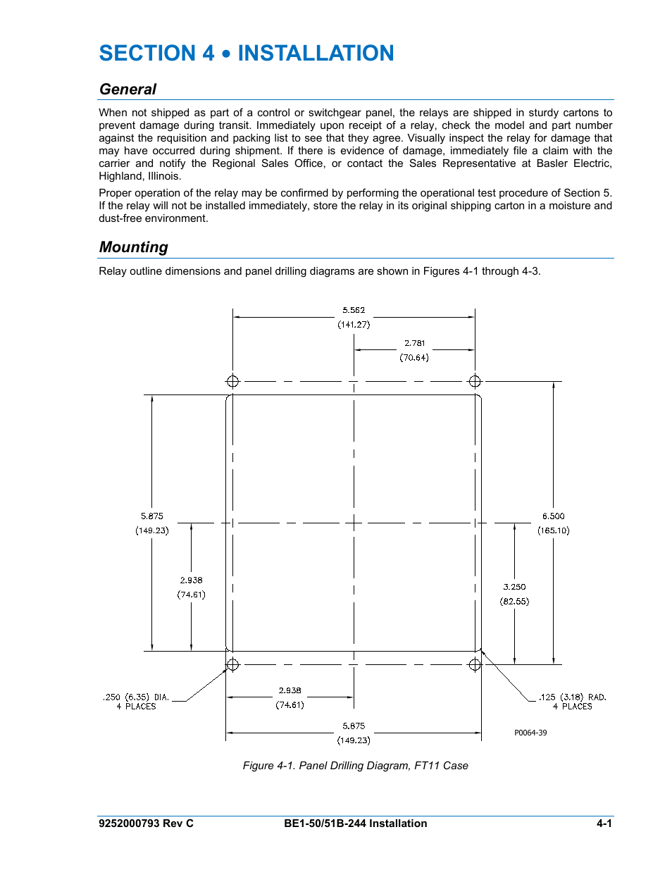 General, Mounting, Section 4 • installation -1 | General -1, Mounting -1, Figure 4-1. panel drilling diagram, ft11 case | Basler Electric BE1-50/51B-244 User Manual | Page 29 / 64