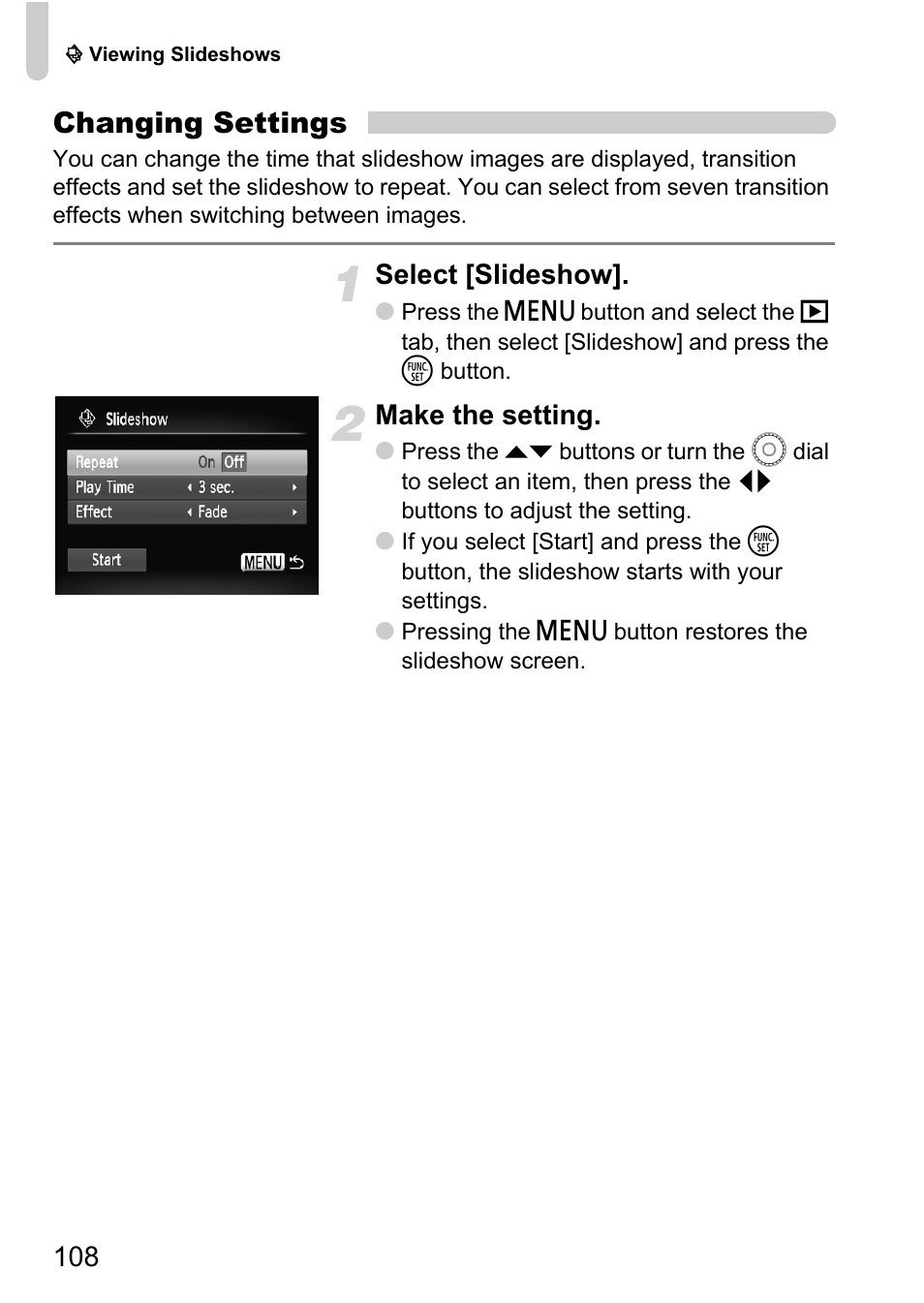 Changing settings, Select [slideshow, Make the setting | Canon IXUS 990IS User Manual | Page 108 / 162