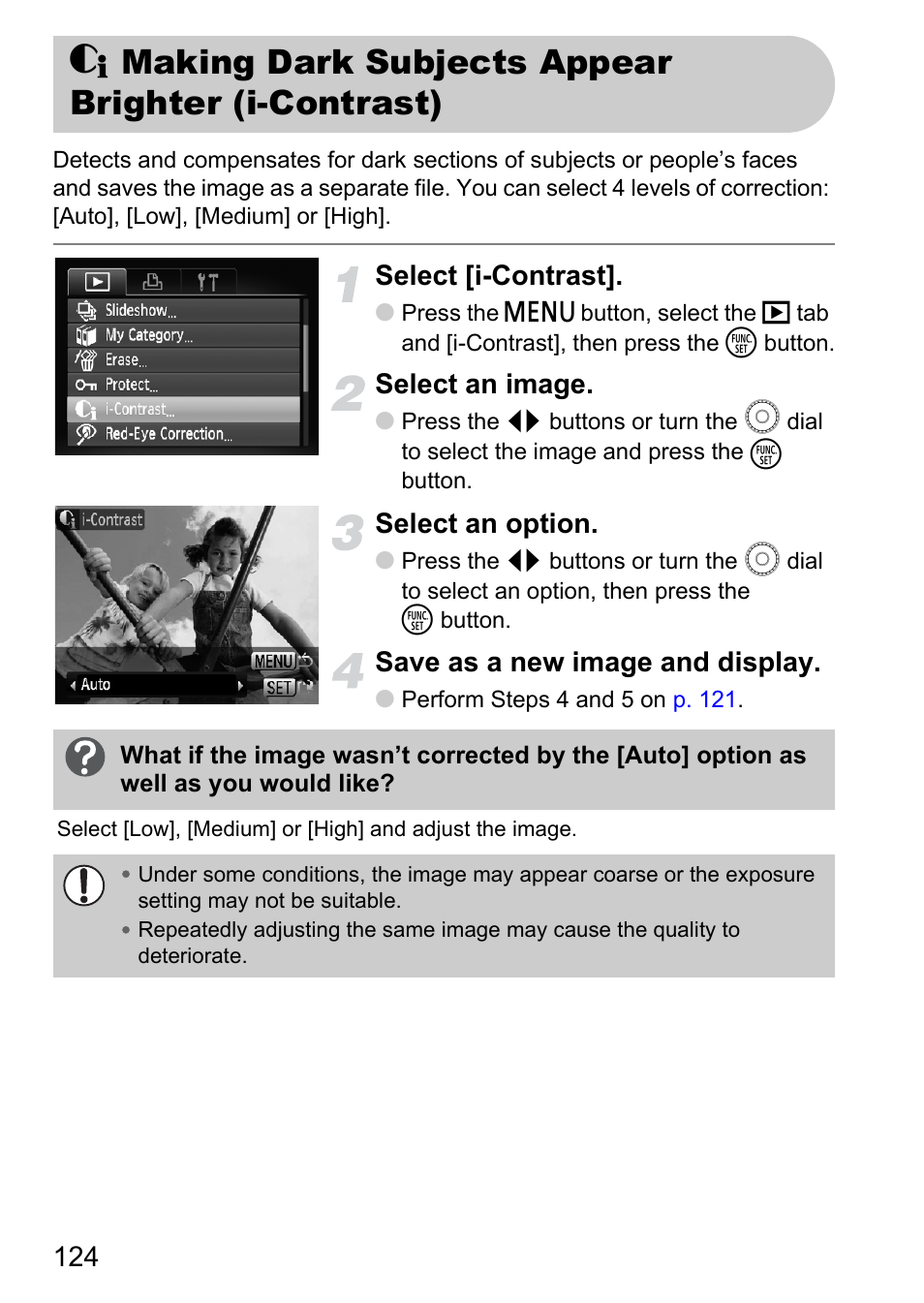 Making dark subjects appear brighter (i-contrast), Making dark subjects appear, Brighter (i-contrast) | Select [i-contrast, Select an image, Select an option, Save as a new image and display | Canon IXUS 990IS User Manual | Page 124 / 162