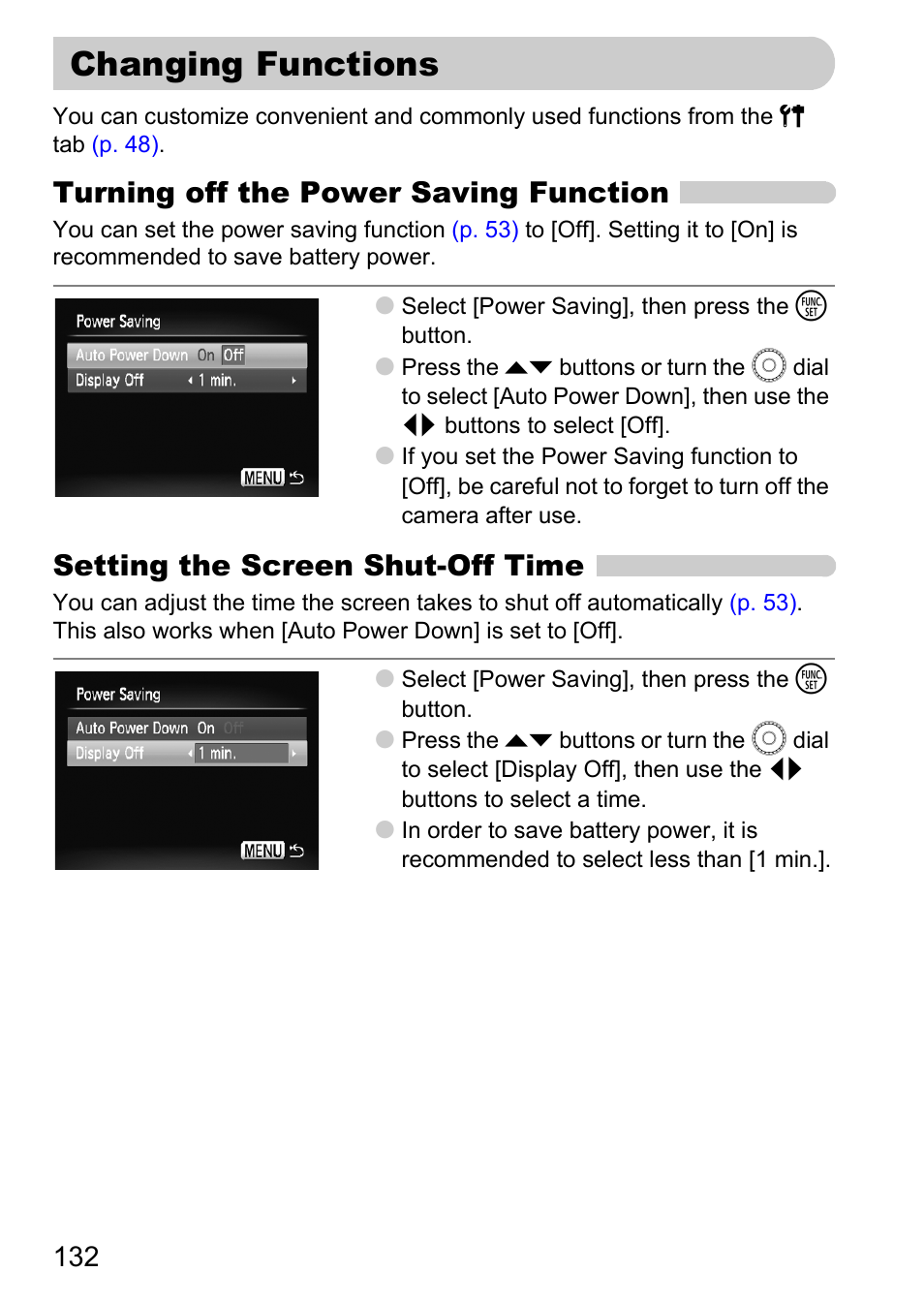 Changing functions, P. 132), Turning off the power saving function | Setting the screen shut-off time | Canon IXUS 990IS User Manual | Page 132 / 162