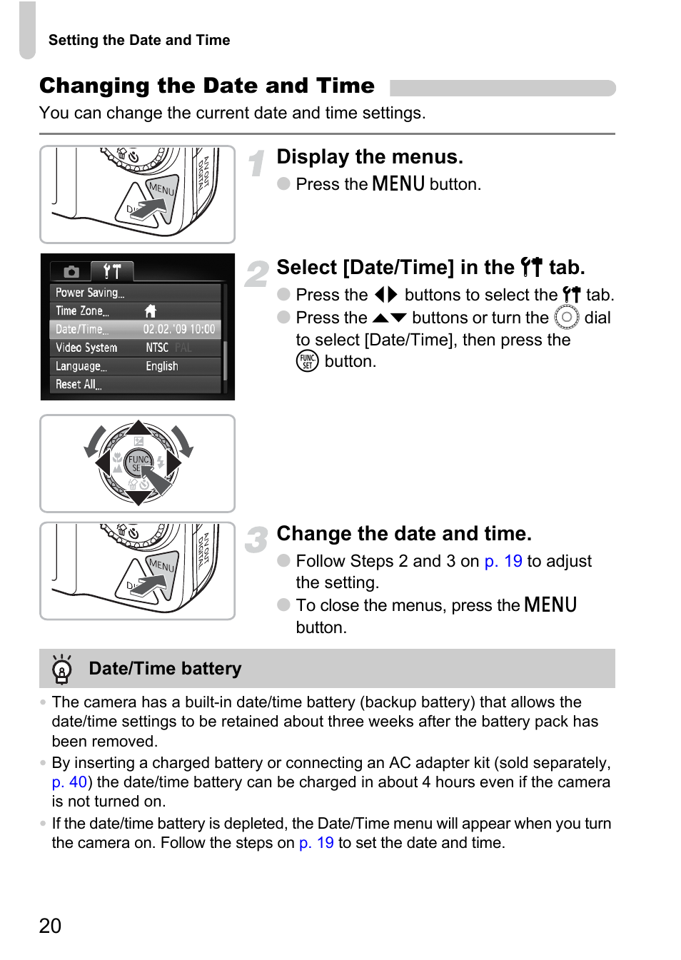 Changing the date and time, Display the menus, Select [date/time] in the 3 tab | Change the date and time | Canon IXUS 990IS User Manual | Page 20 / 162