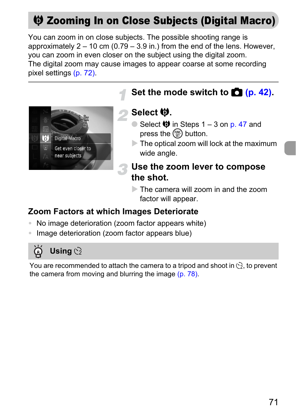 Zooming in on close subjects (digital macro), R zooming in on close subjects, Digital macro) | R zooming in on close subjects (digital macro), Set the mode switch to 4 (p. 42) . select r, Use the zoom lever to compose the shot | Canon IXUS 990IS User Manual | Page 71 / 162