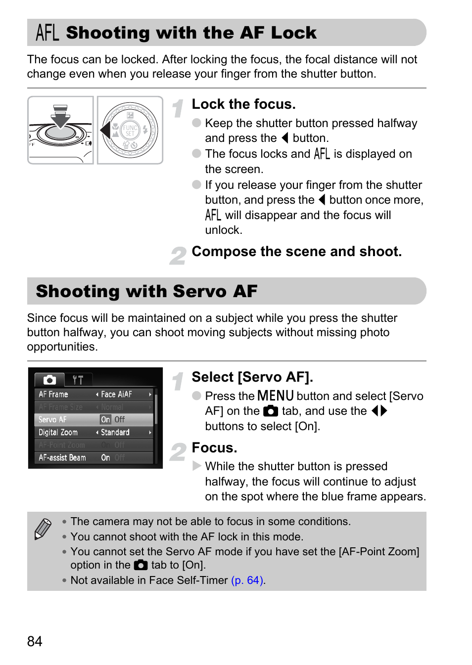 Shooting with the af lock, Shooting with servo af, Shooting with the af lock shooting with servo af | P. 84), Lock the focus, Compose the scene and shoot, Select [servo af, Focus | Canon IXUS 990IS User Manual | Page 84 / 162