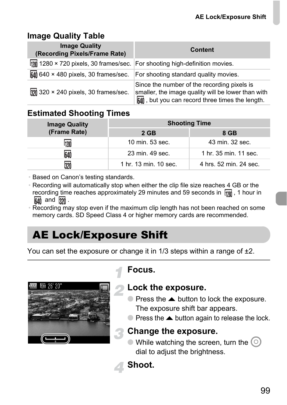 Ae lock/exposure shift, P. 99), Focus. lock the exposure | Change the exposure, Shoot, Image quality table estimated shooting times | Canon IXUS 990IS User Manual | Page 99 / 162