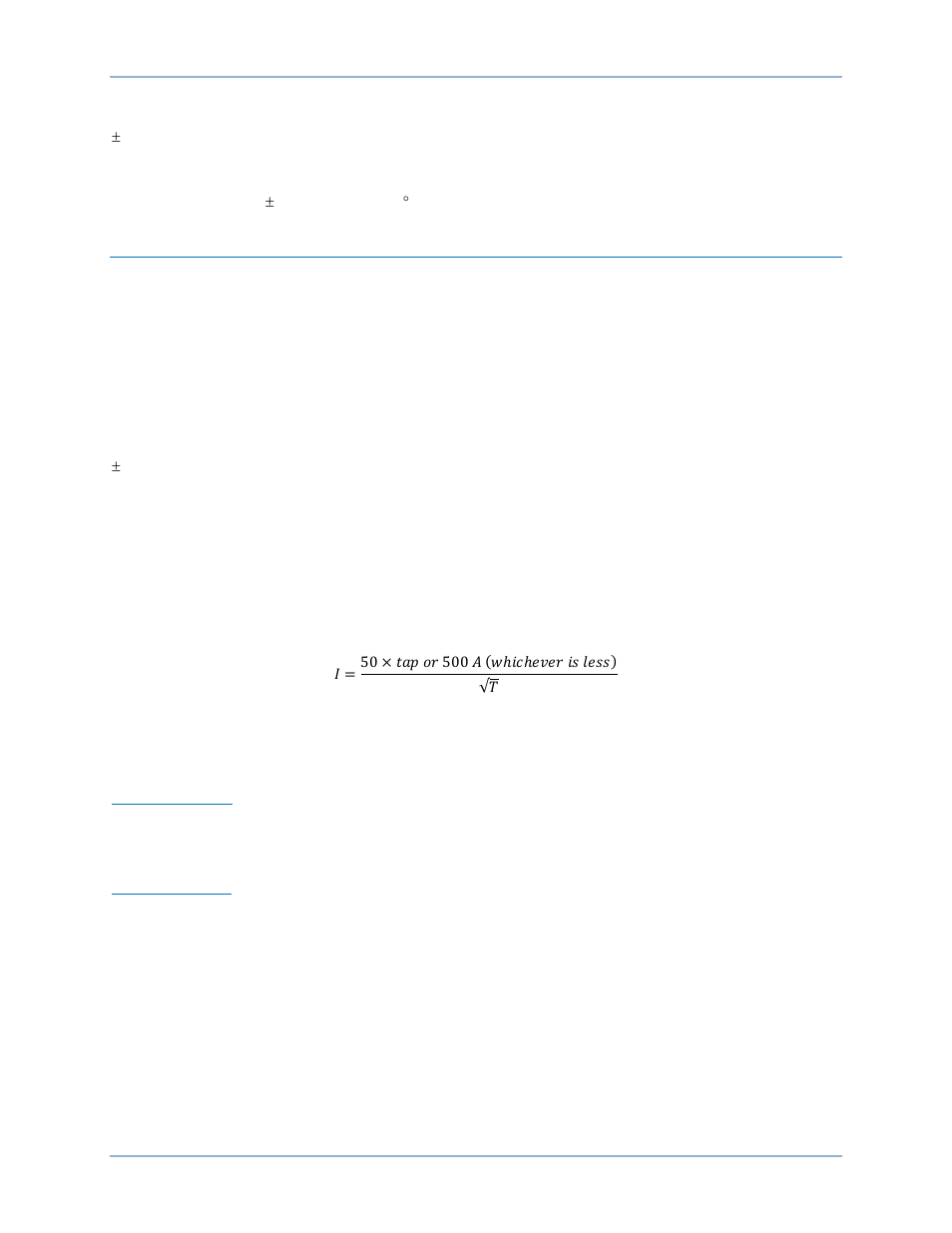 Time delay accuracy, General specifications, Voltage sensing inputs | Voltage sensing selection range, Voltage sensing accuracy, Sensing input burden, Sensing input rating, Output circuits, Target indicators, Power supply | Basler Electric BE1-51/27C User Manual | Page 68 / 112