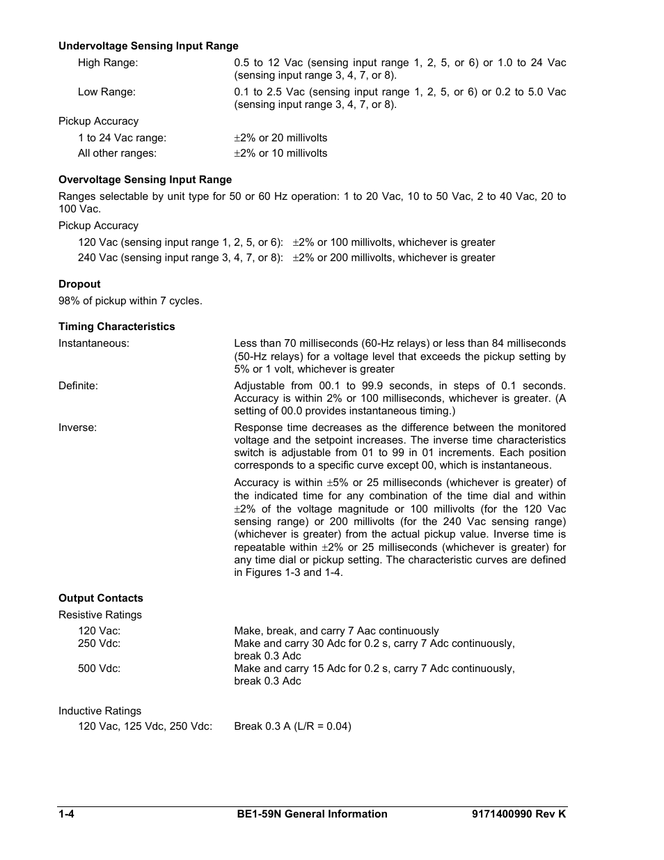 Undervoltage sensing input range, Overvoltage sensing input range, Dropout | Timing characteristics, Output contacts, Undervoltage sensing input range -4, Pickup accuracy -4, Dropout -4, Timing characteristics -4, Output contacts -4 | Basler Electric BE1-59N User Manual | Page 12 / 40