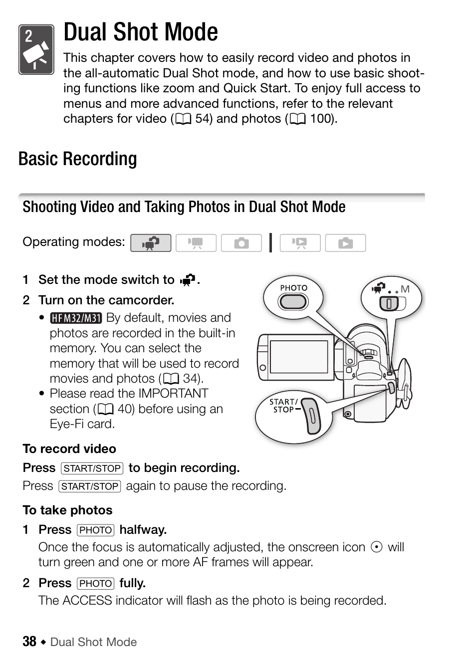 Dual shot mode, Basic recording, Shooting video and taking photos in dual shot mode | Canon HF M31 User Manual | Page 38 / 201