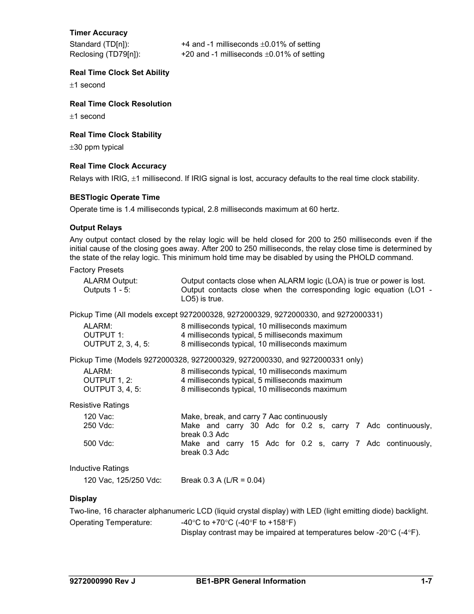 Timer accuracy, Real time clock set ability, Real time clock resolution | Real time clock stability, Real time clock accuracy, Bestlogic operate time, Output relays, Display, Timer accuracy -7, Real time clock set ability -7 | Basler Electric BE1-BPR User Manual | Page 19 / 182