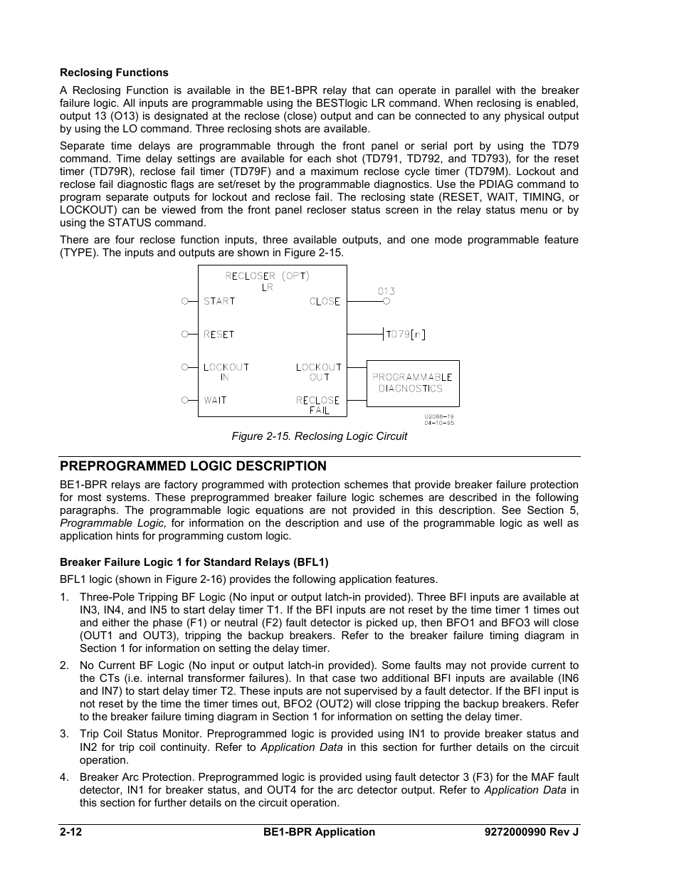 Reclosing functions, Preprogrammed logic description, Breaker failure logic 1 for standard relays (bfl1) | Reclosing functions -12, Preprogrammed logic description -12, Figure 2-15. reclosing logic circuit | Basler Electric BE1-BPR User Manual | Page 36 / 182