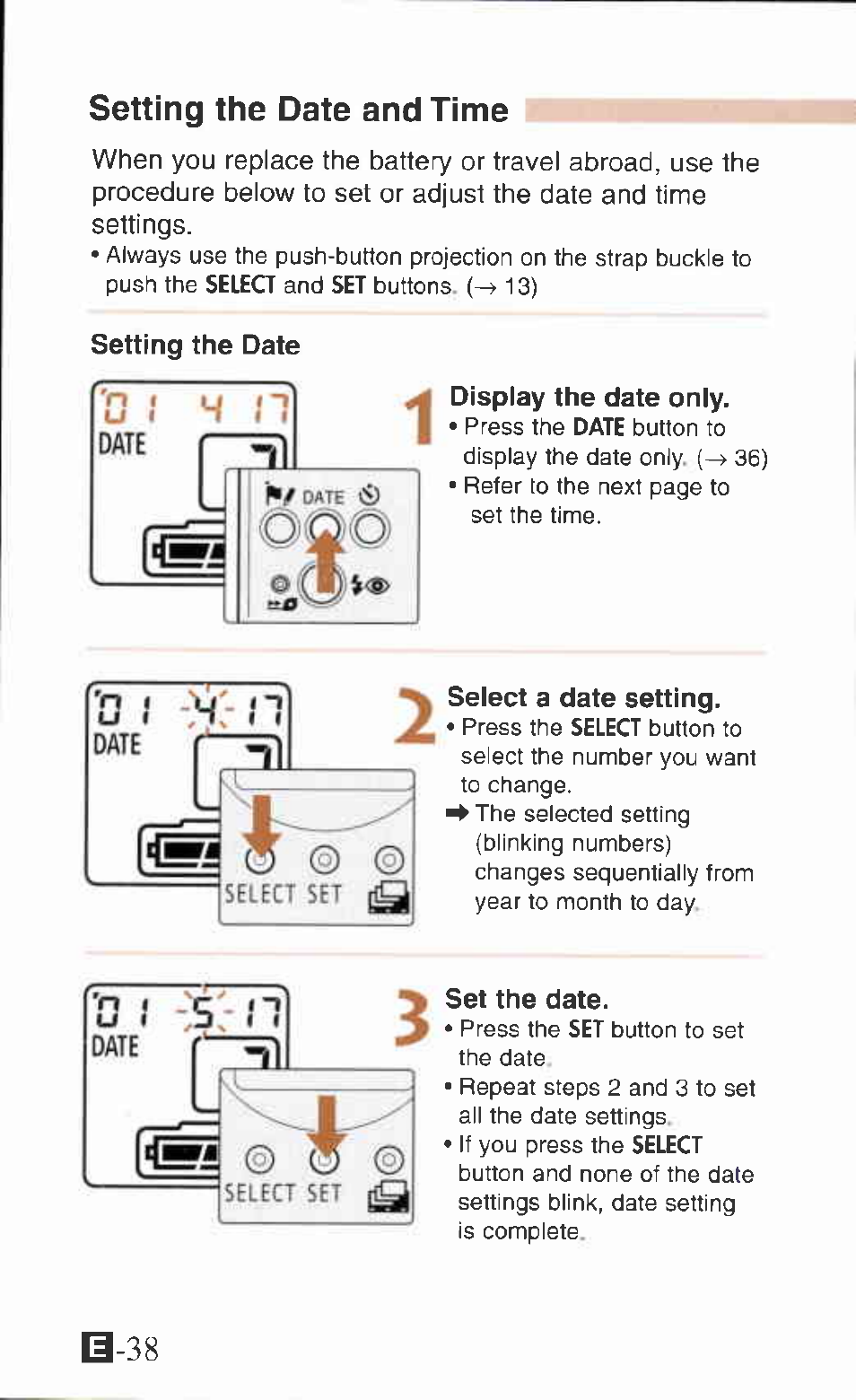 Setting the date, Display the date only, Select a date setting | Set the date, Setting the date and time, Date | Canon IXUS Z65 User Manual | Page 38 / 54