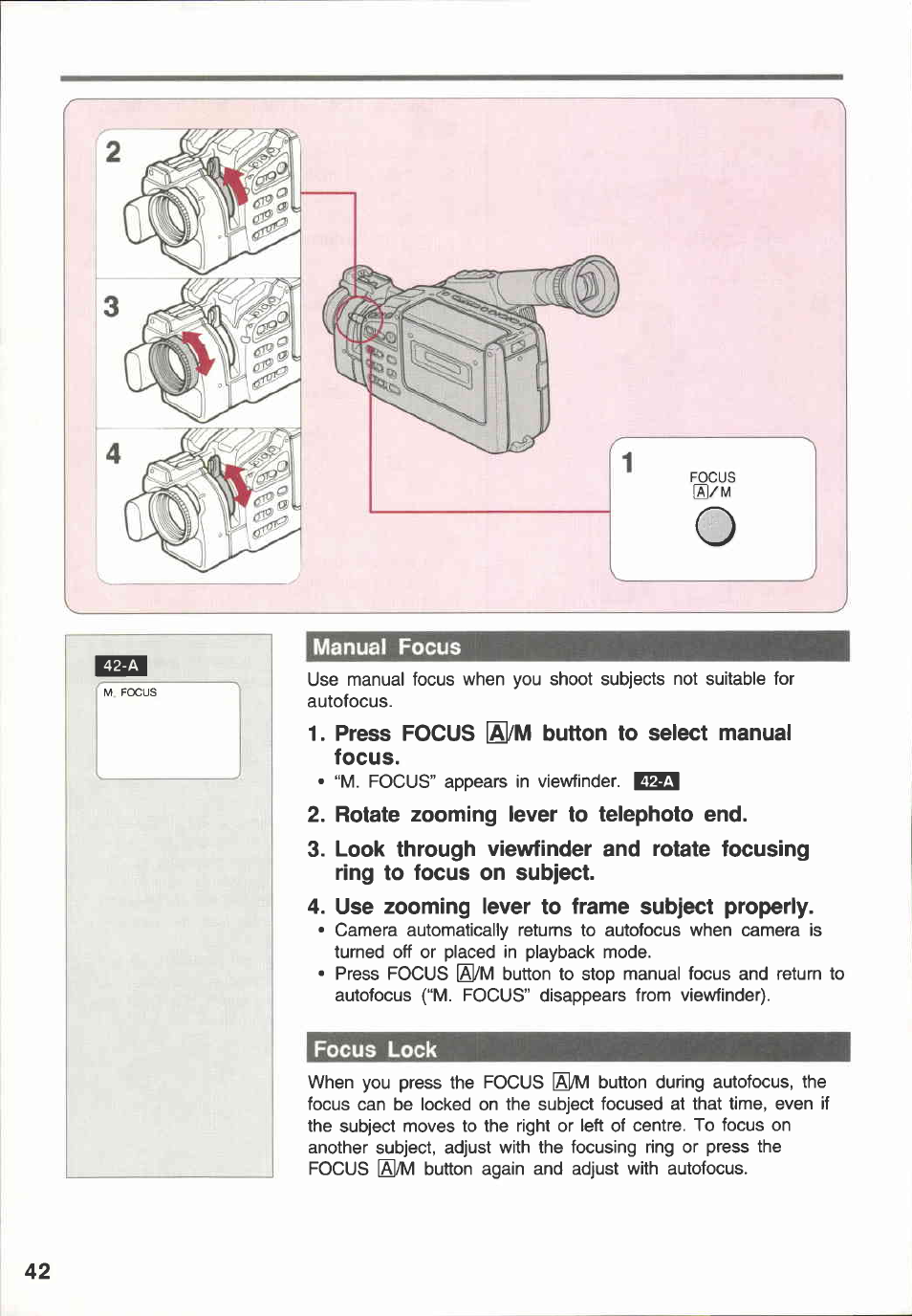 Manual focus, Press focus [^m button to select manual focus, Rotate zooming lever to telephoto end | Use zooming iever to frame subject properly, Focus lock, Manual focus focus lock | Canon E 600 User Manual | Page 42 / 96