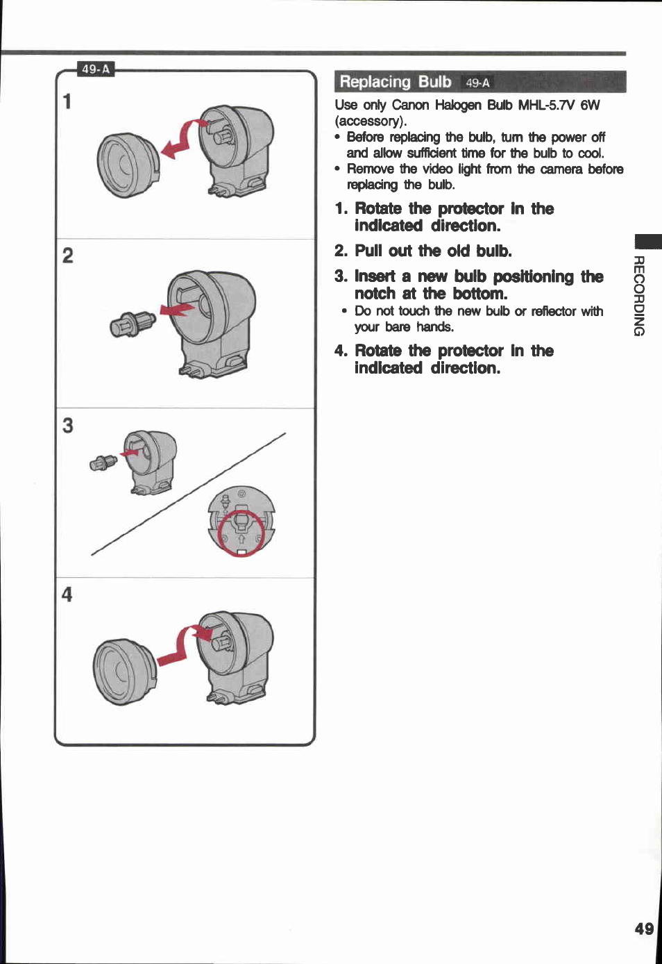 Replacing bulb 49-a, Rotate the protector in the indicated direction, Puil out the oid buib | Replacing bulb | Canon E 600 User Manual | Page 49 / 96