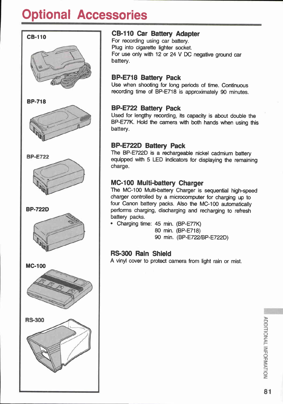 Optional accessories, Cb-110 car battery adapter, Bp-e718 battery pack | Bp-e722 battery pack, Bp-e722d battery pack, Mc-100 multi-battery charger, Rs-300 rain shield, Optional accessories i | Canon E 600 User Manual | Page 81 / 96