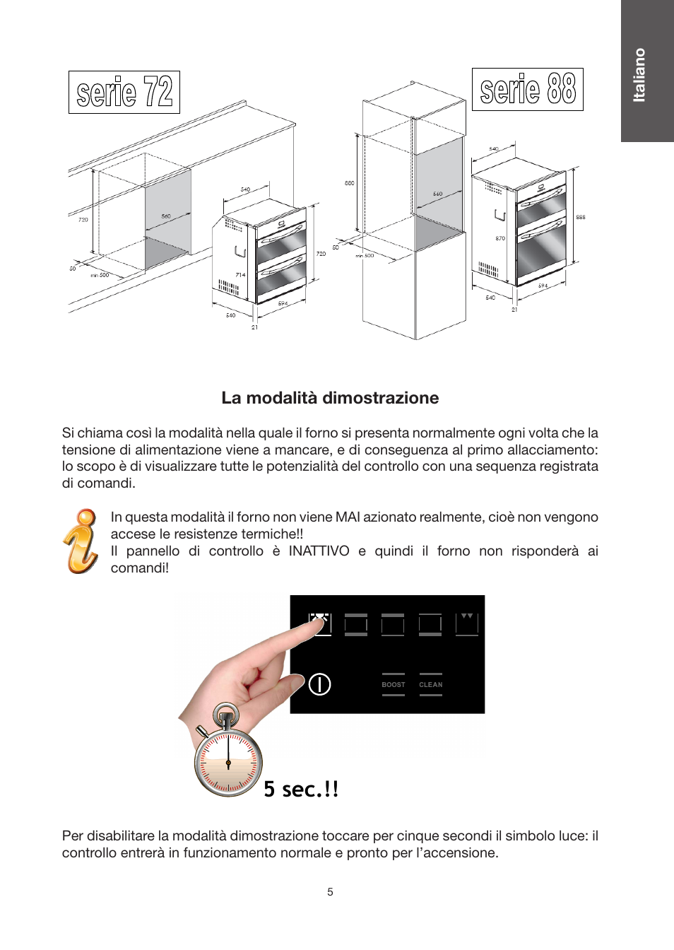 5 sec, La modalità dimostrazione | Baumatic BO920TS User Manual | Page 8 / 162