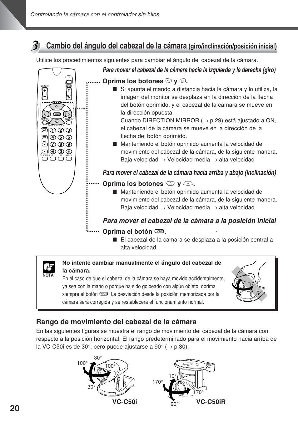 Cambio del ángulo del cabezal de la cámara, Rango de movimiento del cabezal de la cámara, Giro/inclinación/posición inicial) | Vc-c50i vc-c50ir, Oprima los botones 4 y 6, Oprima los botones 8 y 5, Oprima el botón h | Canon VC-C50iR User Manual | Page 142 / 246