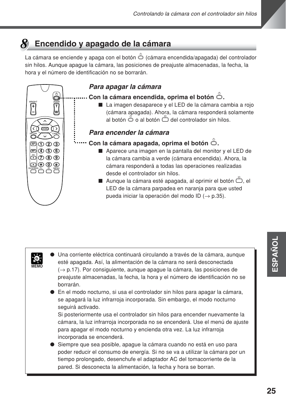 Encendido y apagado de la cámara, Español, Para apagar la cámara | Para encender la cámara, Con la cámara encendida, oprima el botón p, Con la cámara apagada, oprima el botón p | Canon VC-C50iR User Manual | Page 147 / 246