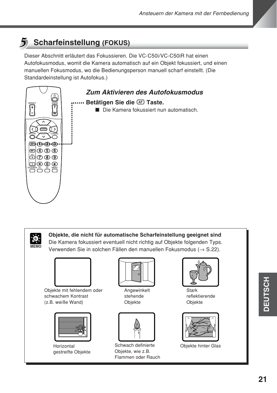 Scharfeinstellung, Deutsch, Zum aktivieren des autofokusmodus | Fokus), Betätigen sie die a taste, Ansteuern der kamera mit der fernbedienung, Die kamera fokussiert nun automatisch | Canon VC-C50iR User Manual | Page 185 / 246