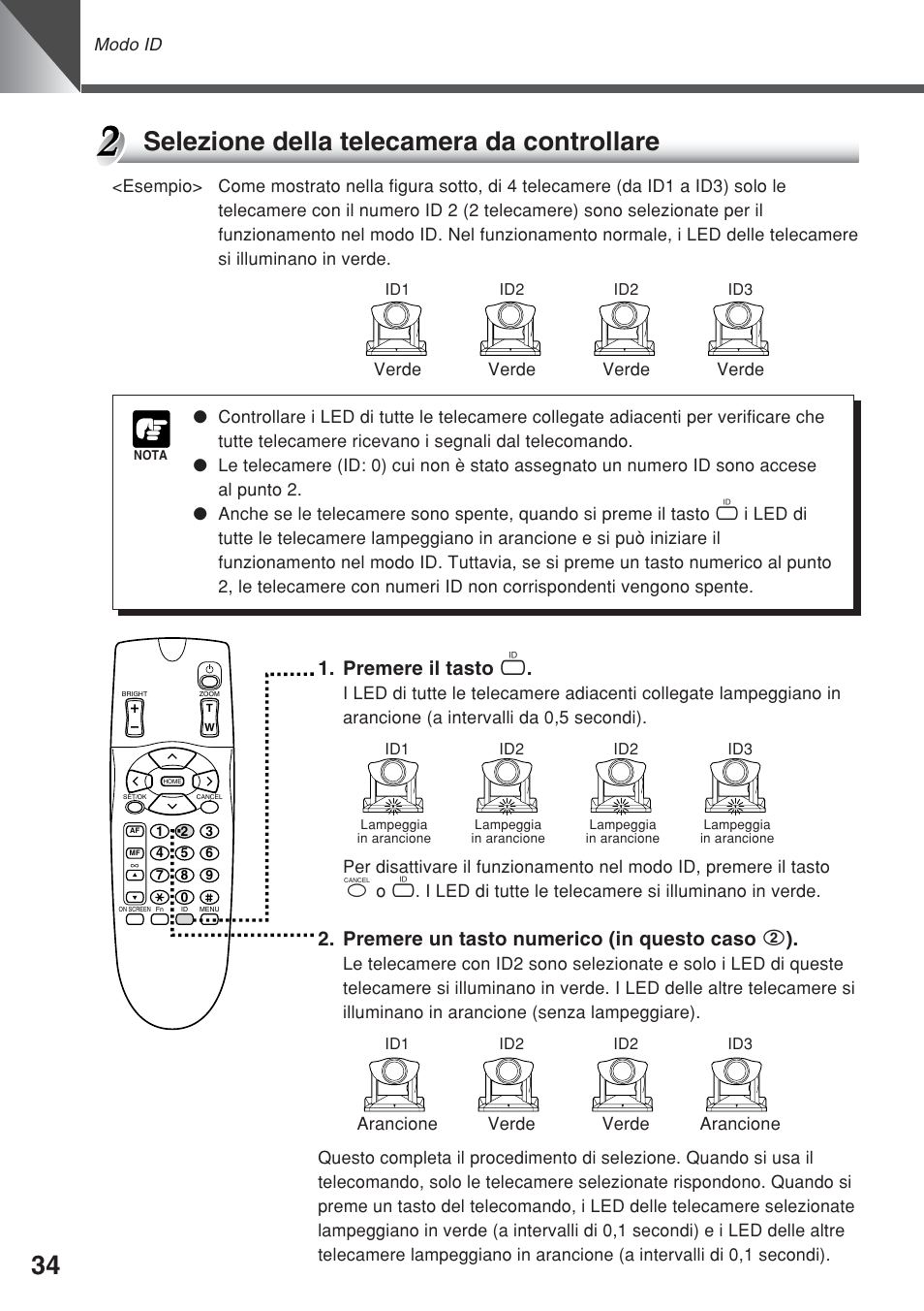 Selezione della telecamera da controllare, Premere il tasto i, Premere un tasto numerico (in questo caso 2 ) | Canon VC-C50iR User Manual | Page 238 / 246