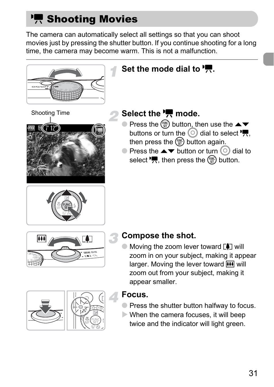 Shooting movies, E shooting movies, Set the mode dial to e . select the e mode | Compose the shot, Focus | Canon SX200 LS User Manual | Page 31 / 168