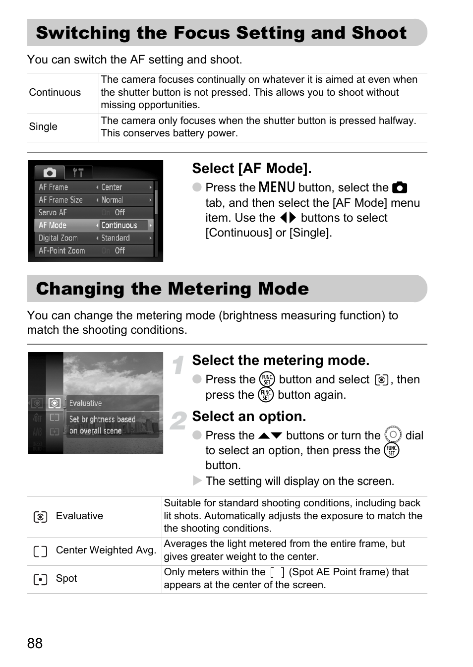 Switching the focus setting and shoot, Changing the metering mode, Switching the focus setting and | Shoot, Metering modes, P. 88), Select [af mode, Select the metering mode, Select an option | Canon SX200 LS User Manual | Page 88 / 168
