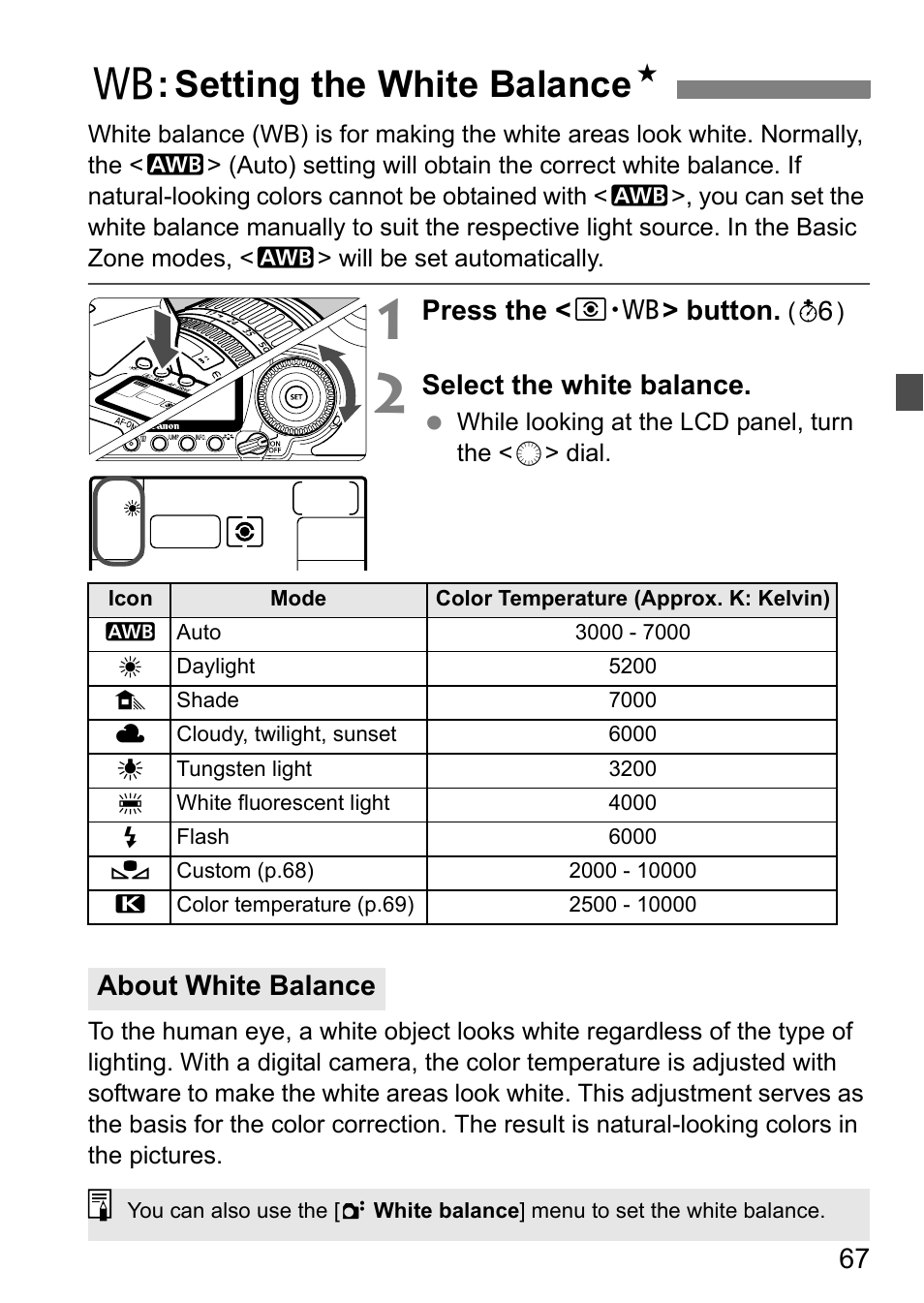 B: setting the white balance n, Press the < n > button, Select the white balance | About white balance | Canon 40D User Manual | Page 67 / 196