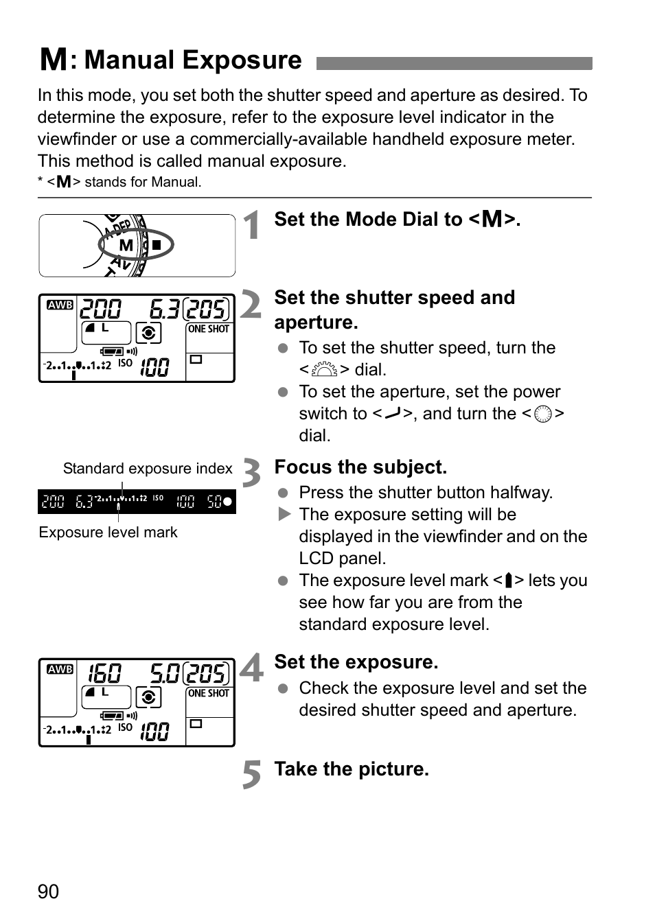 A: manual exposure | Canon 40D User Manual | Page 90 / 196