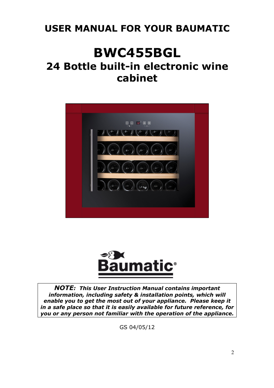 Bwc455bgl, 24 bottle built-in electronic wine cabinet, User manual for your baumatic | Baumatic BWC455BGL User Manual | Page 2 / 36